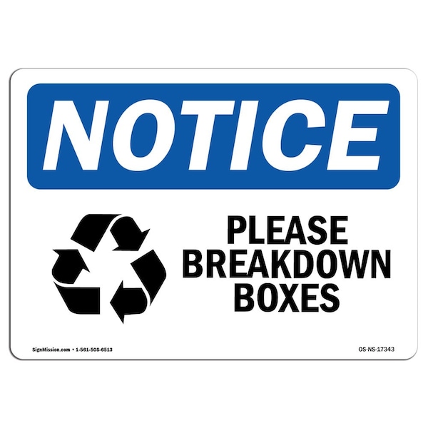 Safety Sign, OSHA Notice, 18" Height, Aluminum, Please Breakdown Boxes Sign With Symbol, Landscape